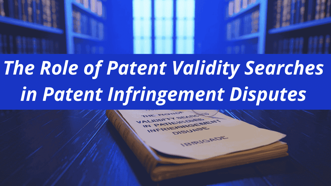 Patent Validity Searches