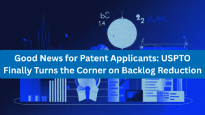 Good News for Patent Applicants